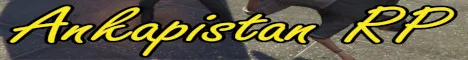 Ankapistan RP [18+] | Semi-Serious Economy | Anti-P2W | Discord Verified | Mature Community