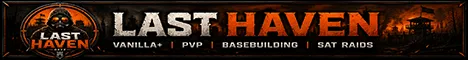 #1 LAST HAVEN | Vanilla+ | PVP Survival | AI Bandits