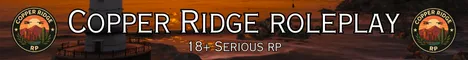 Copper Ridge Development Server, 18+ Serious RP Community, No WL Application, New Community, Remodeled Sandy Shores Based, Balanced Economy, Civilian Jobs + Leisure Activities 🎣