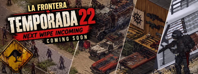 [ESP] x [LATAM] LA FRONTERA B42 SEASON 22 [PVE PVP RP] Solstici