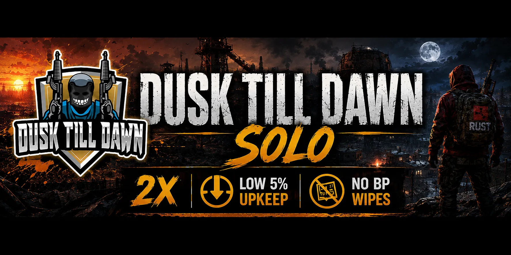 Dusk till Dawn SOLO | 2x | 5% Upkeep | No BP Wipe