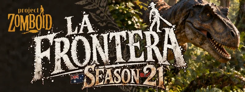 [ESP] x [LATAM] LA FRONTERA B42.20 [PVE PVP RP] Solsticio Pz Se