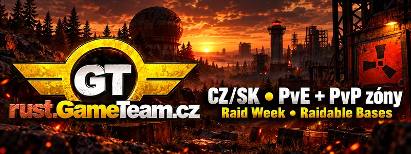 rust.GameTeam.cz | CZ/SK PVE + PVP Zones